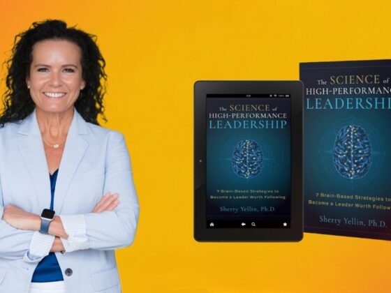 Exploring High-Performance Leadership: Brain-Based Insights from Dr. Sherry Yellin