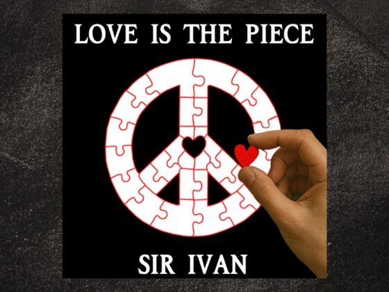 Sir Ivan Drops “Love Is the Piece”: A Modern Peace Anthem for a World in Crisis