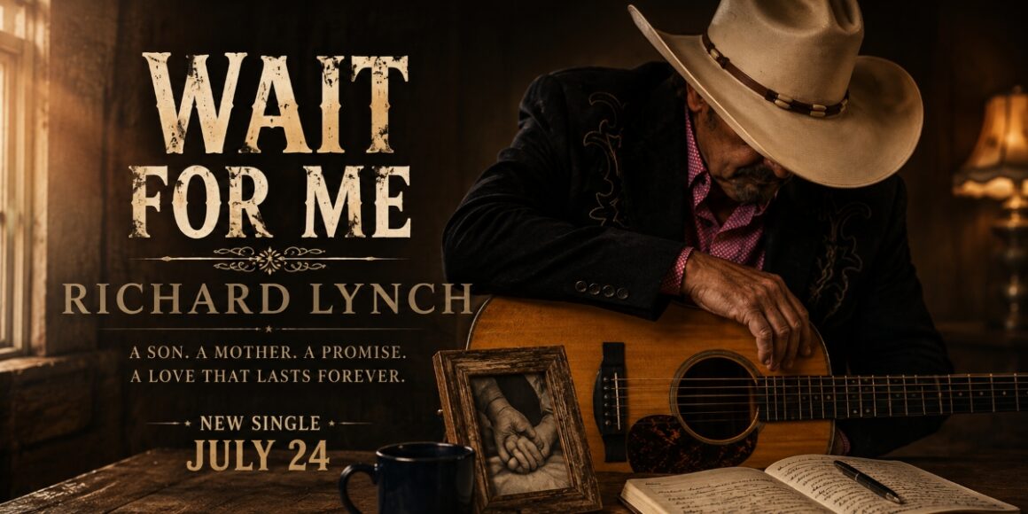 Richard Lynch Turns the Final Goodbye Into a Testament of Love on “Wait For Me”